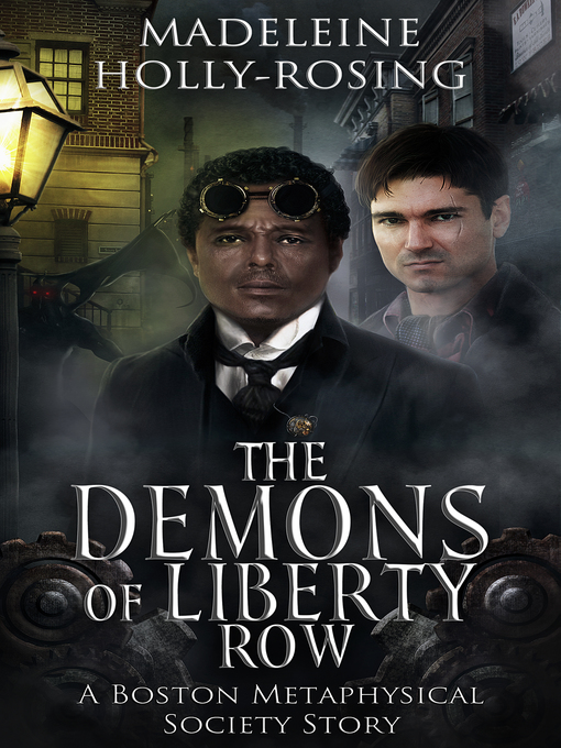 Title details for The Demons of Liberty Row by Madeleine Holly-Rosing - Available